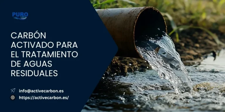 Carbon Activado para el Tratamiento de Aguas Residuales