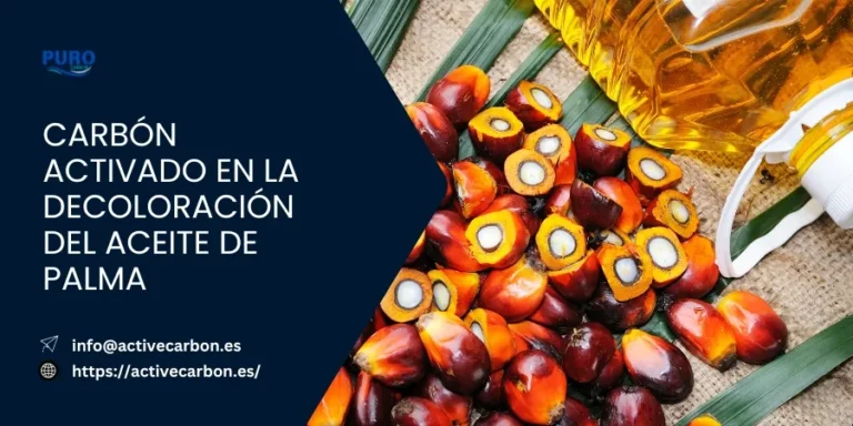 Carbon activado en la decoloracion del aceite de palma