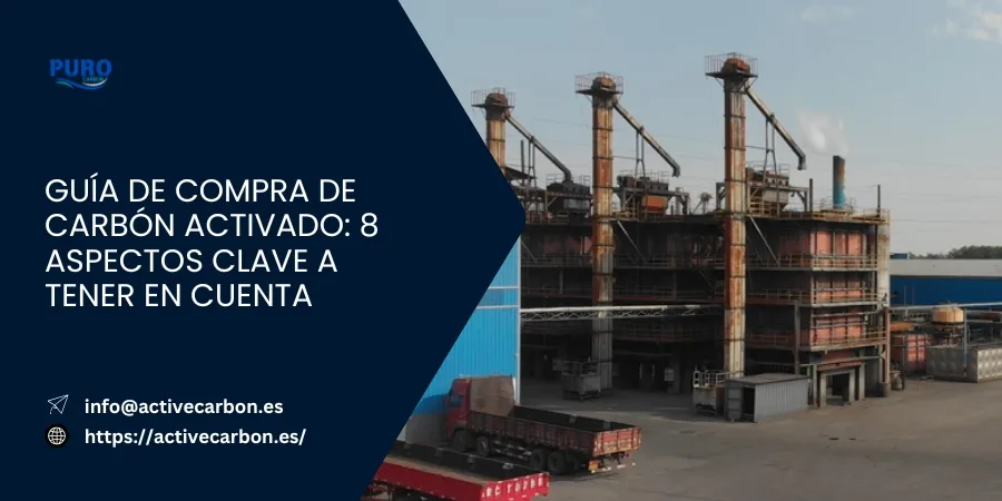 Guia de compra de carbon activado 8 aspectos clave a tener en cuenta